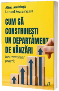 Cum sa construiesti un departament de vanzari