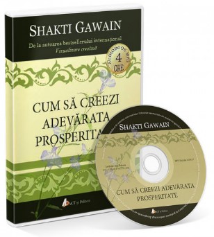 Cum sa creezi adevarata prosperitate. Audiobook