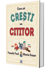 Cum sa cresti un cititor