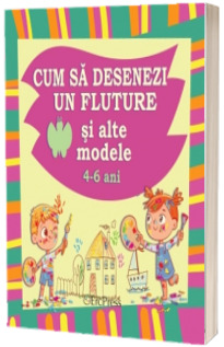 Cum sa desenezi un fluture si alte modele