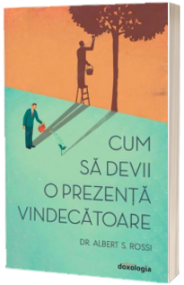 Cum sa devii o prezenta vindecatoare, editia a II-a