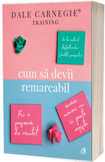 Cum sa devii remarcabil