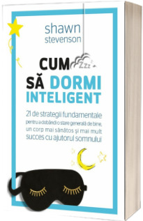 Cum sa dormi inteligent