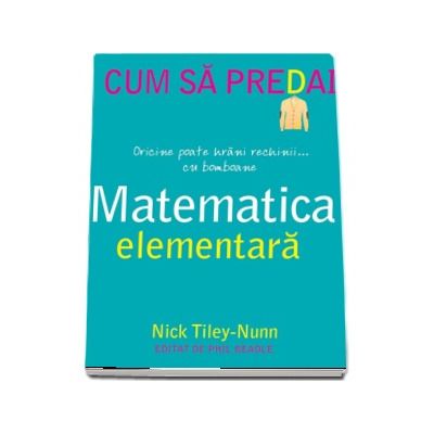 Cum sa predai matematica elementara