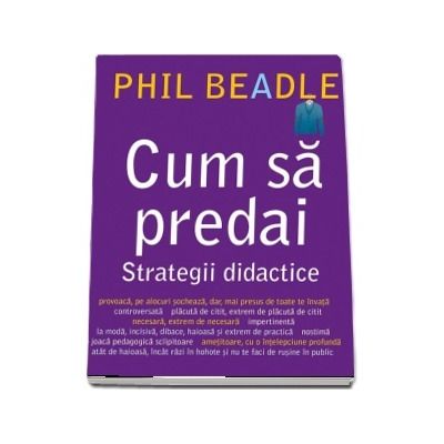 Cum sa predai. Strategii didactice