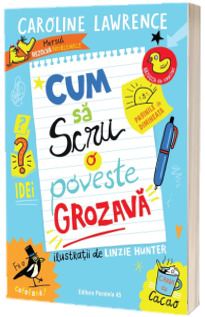 Cum sa scrii o poveste grozava