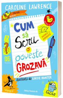 Cum sa scrii o poveste grozava