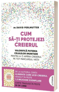Cum sa-ti protejezi creierul
