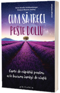 Cum sa treci peste doliu