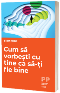 Cum sa vorbesti cu tine ca sa-ti fie bine