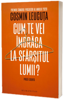 Cum te vei imbraca la sfarsitul lumii?