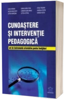 Cunoastere si interventie pedagogica