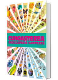 Cunoasterea. Enciclopedie ilustrata