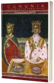 Cununia - viata intru Imparatie