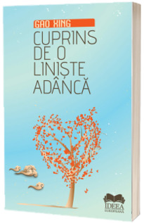 Cuprins de o liniste adanca