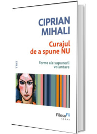Curajul de a spune nu