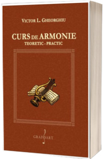 Curs de armonie teoretic - practic