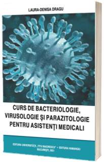 Curs de bacteriologie, virusologie si parazitologie pentru asistenti medicali