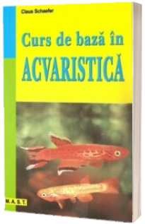 Curs de baza in Acvaristica