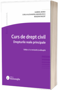 Curs de drept civil. Drepturile reale principale