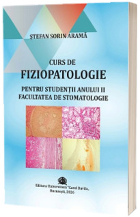 Curs de fiziopatologie pentru studentii anului II facultatea de stomatologie