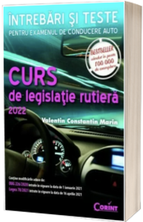 Curs de legislatie rutiera 2022. Intrebari si teste