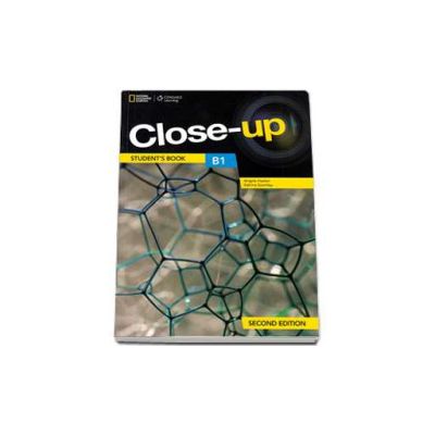 Curs de limba engleza Close-up B1 Studens Book second edition, manual pentru clasa a IX (National Geographic Learning)