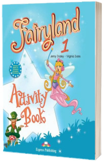 Curs de limba engleza Fairyland 1, Activity Book. Caiet de limba engleza pentru clasa I