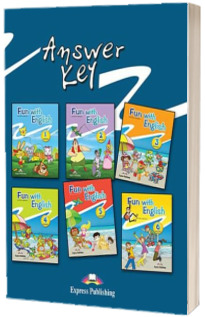 Curs de limba engleza Fun with English 1 - 6 Answer Key