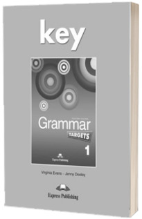 Curs de limba engleza - Grammar Targets 1 Key