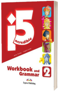 Curs de limba engleza - Incredible 5 Level 2 Workbook and Grammar Book