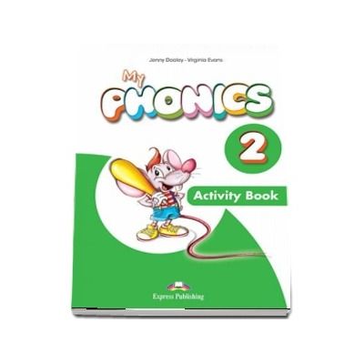 Curs de limba engleza - My Phonics 2 Activity Book