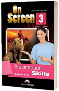 Curs de limba engleza - On Screen 3 Presentation Skills Students Book