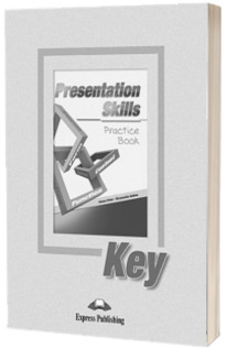 Curs de limba engleza - Presentation Skills Practice Book Key
