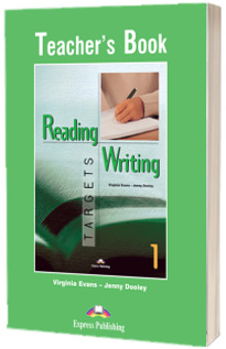 Curs de limba engleza Reading and Writing Targets 1. Pachetul profesorului