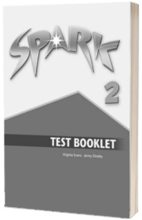 Curs de limba engleza - Spark 2 Test Booklet