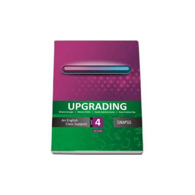 Curs de limba engleza Upgrading 4 - 8th Grade - An english class support Level 4
