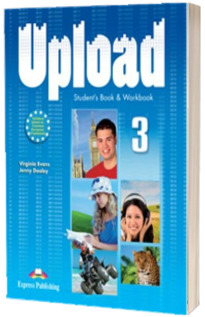 Curs de limba engleza - Upload 3 Students Book and Workbook