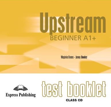 Curs de limba engleza - Upstream A1+ Test Booklet CD Rom