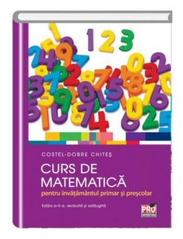 Curs de matematica pentru invatamantul primar si prescolar