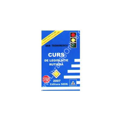 Curs legislatie rutiera ,mecanica prim ajutor conduita preventiva