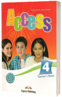Curs Limba Engleza Access 4 Teachers Book. Manualul profesorului pentru clasa a VIII-a