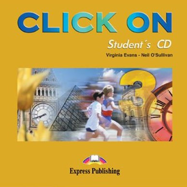 Curs limba engleza Click On 3. Audio CD elev