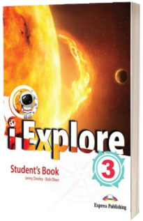 Curs Limba Engleza I-Explore 3. Manualul Elevului cu Digibook APP