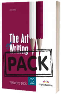 Curs limba engleza. The Art of Writing C2 - manual profesor