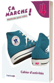 Curs limba Franceza Ca Marche! 4 cahier de l eleve