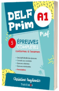 Curs limba franceza Nouveau DELF Prim A1 5 epreuves professeur