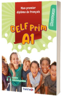 Curs limba franceza Nouveau DELF Prim A1