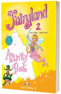 Curs pentru limba engleza. Fairyland 2 Activity Book (AB). Caietul elevului pentru clasa a II-a