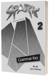 Curs pentru limba engleza (L2). SPARK 2. Grammar Key